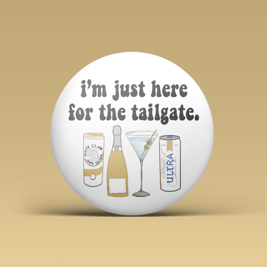 Gold & Black I’m just here for the tailgate Button
